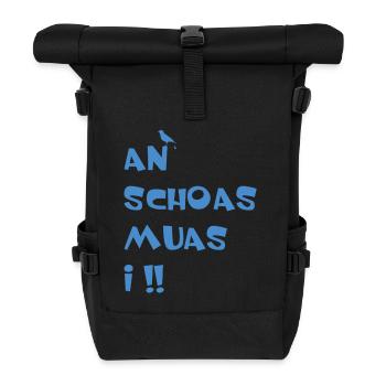 An Schoas muas i, Bayern, Spruch, Rebell - Rolltop Rucksack - Schwarz - Vorne