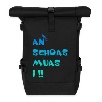 Lustiger Spruch Österreich. An Schas muas i. - Rolltop Rucksack - Schwarz - Vorne