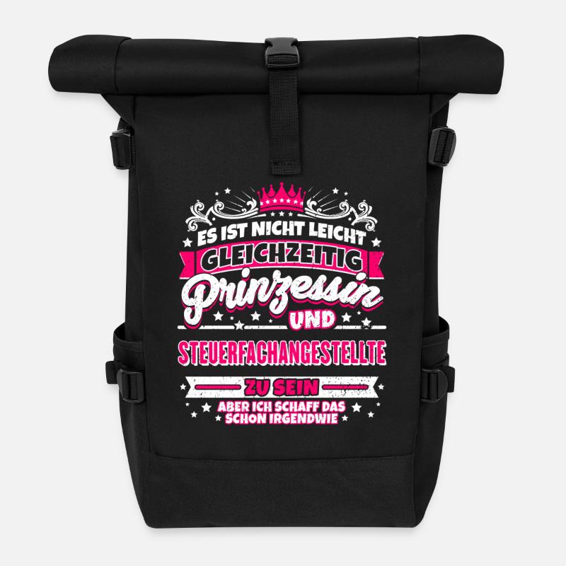 Prinzessin und Steuerfachangestellte - Rolltop Rucksack - Schwarz