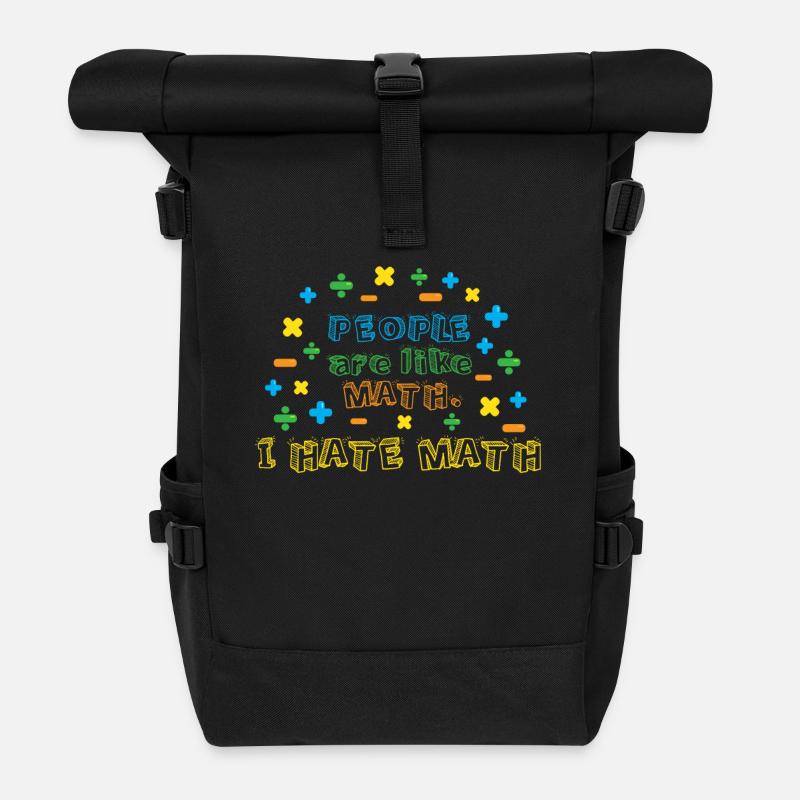 Menschen sind wie Mathe, ich hasse Mathe - Rolltop Rucksack - Schwarz