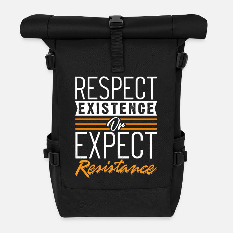 Respect Existence or Expect Resistance Shirt - Rolltop Rucksack - Schwarz