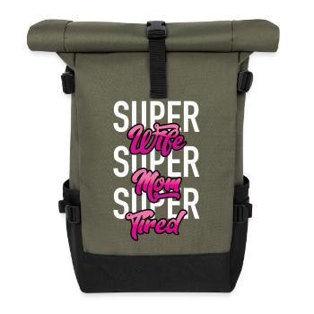 Super Wife - Super Mom - Super Tired - Roll Top Backpack - olive/black - Front