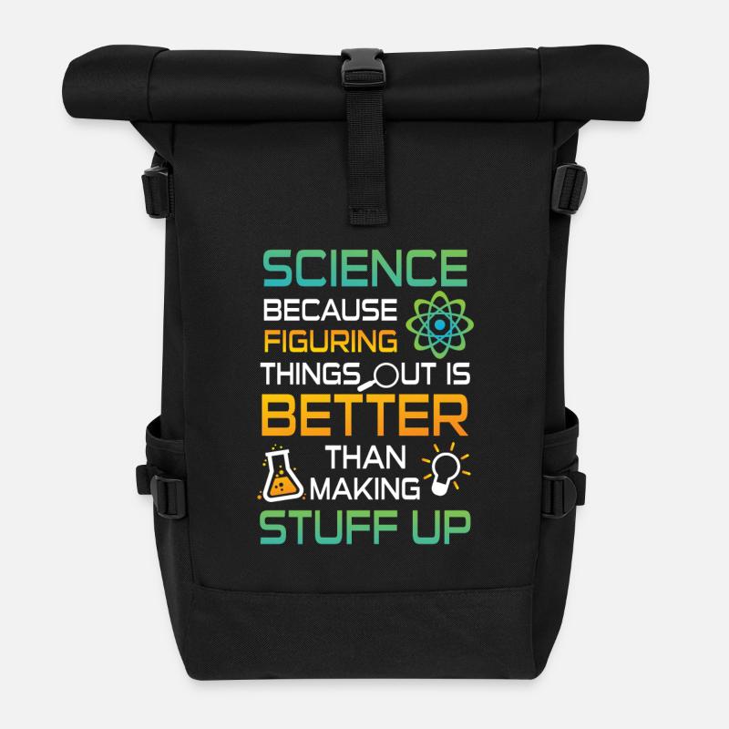Science figuring better stuff up - Roll Top Backpack - black