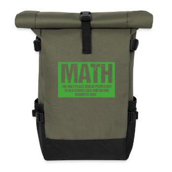 Lustiges Mathe - Geschenk - Shirt - Rolltop Rucksack - Olive/Schwarz - Vorne