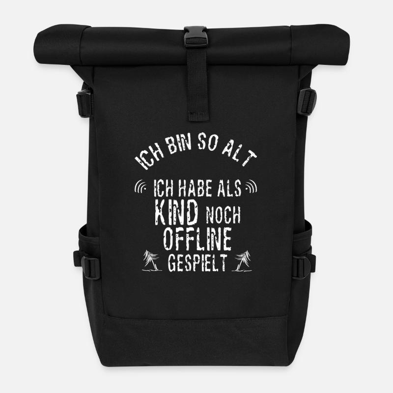 Ich Bin So Alt Ich Habe Als Kind Offline Gespielt - Rolltop Rucksack - Schwarz