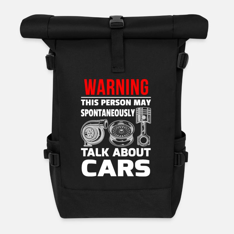 Warning may spontaneously talk about cars - Roll Top Backpack - black