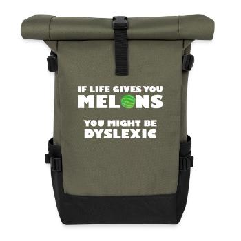 If Life Gives You Melons You Might Be Dyslexic - Rolltop Rucksack - Olive/Schwarz - Vorne