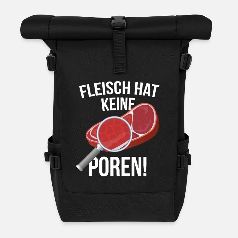 "Fleisch hat keine Poren!" - Rolltop Rucksack - Schwarz