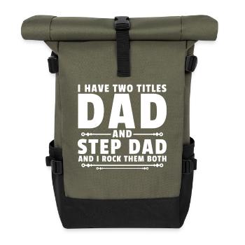 Stepdad gift stepfather shirt foster father - Roll Top Backpack - olive/black - Front