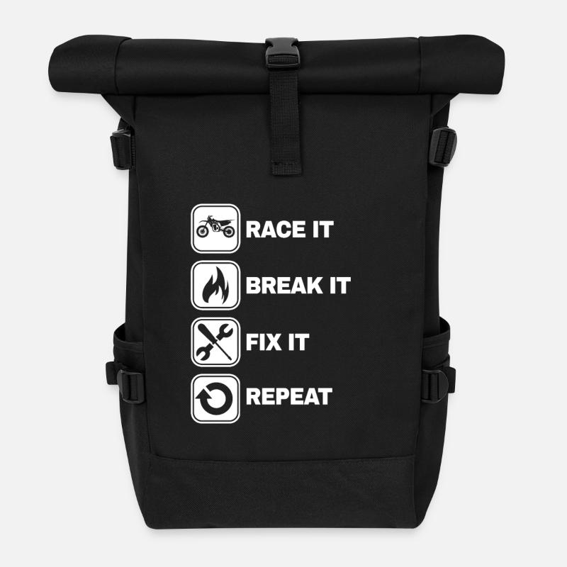 Race It Break It Fix It Repeat Motocross Gift - Roll Top Backpack - black