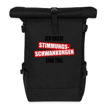 Ich Hasse Stimmungsschwankungen Sind Toll Geschenk - Rolltop Rucksack - Schwarz - Vorne