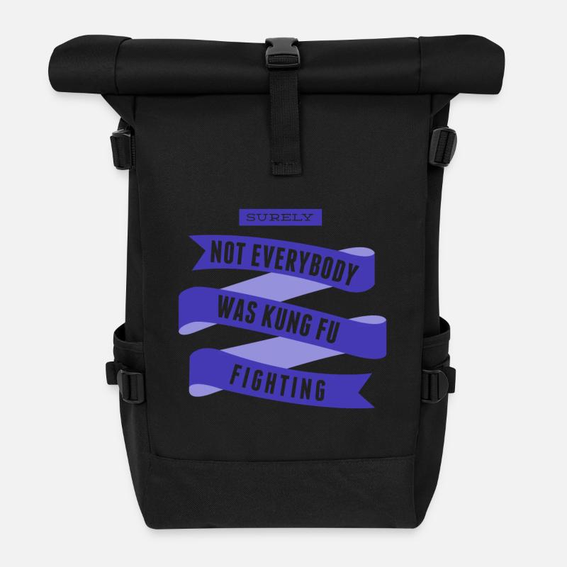 Ce n'est sûrement pas tout le monde ce que le Kung Fu combat - Sac à dos roll top - noir