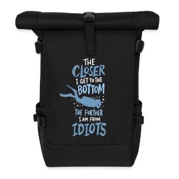 Closer To The Bottom Tauchen Taucher Tauch Diving - Rolltop Rucksack - Schwarz - Vorne