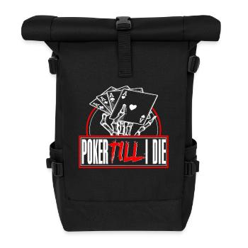 Poker poker game poker player poker cards poker - Roll Top Backpack - black - Front