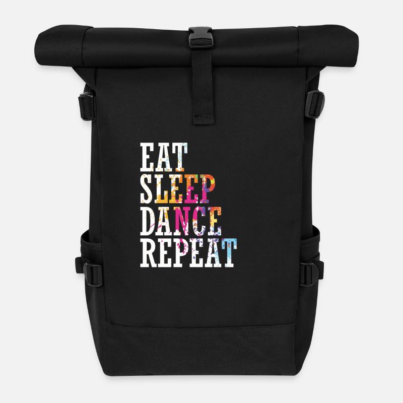 Tanzen "Eat Sleep Dance Repeat" - Rolltop Rucksack - Schwarz