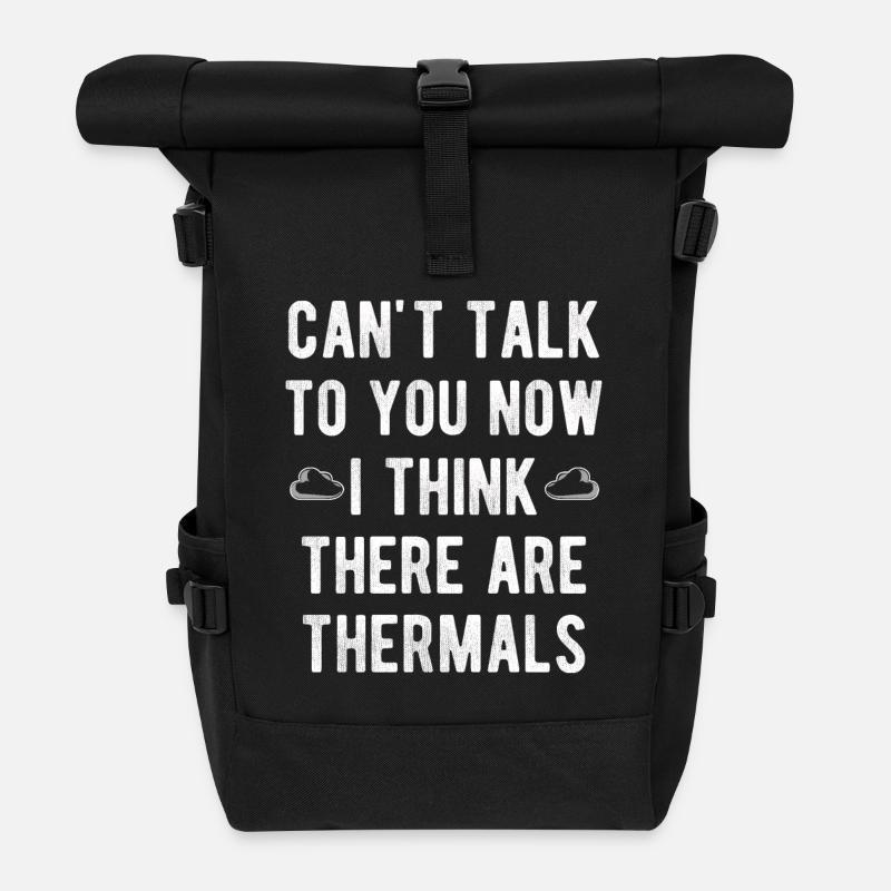 Can't Talk To You Now I Think There Are Thermals - Rolltop Rucksack - Schwarz