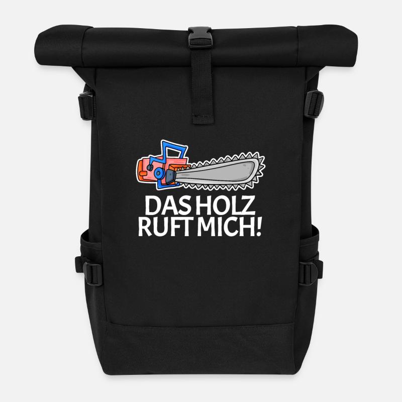 Das Holz ruft mich Kettensäge - Rolltop Rucksack - Schwarz