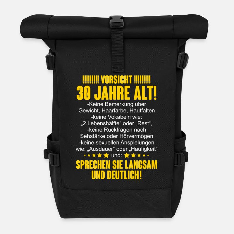30. Geburtstag Lustiger Spruch - Rolltop Rucksack - Schwarz