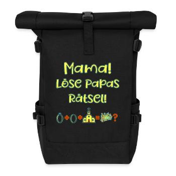 Löse Papas Rätsel - Mama willst du Papa heiraten - Rolltop Rucksack - Schwarz - Vorne
