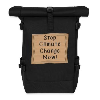 Stop Climate Change Now - Roll Top Backpack - black - Front