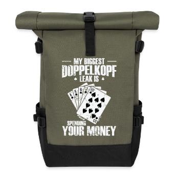 My biggest Doppelkopf Leak is spending your Money - Roll Top Backpack - olive/black - Front