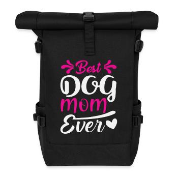 Best dog mom ever - Roll Top Backpack - black - Front
