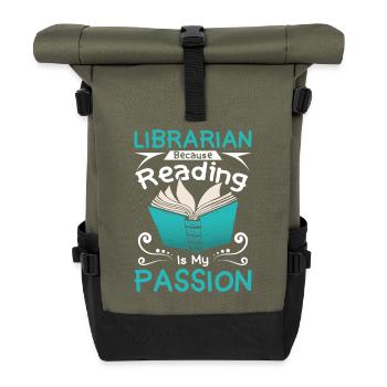 Librarian because reading is my passion - Roll Top Backpack - olive/black - Front