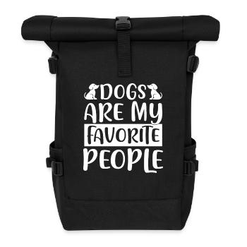 Dogs are my favorite people - Roll Top Backpack - black - Front
