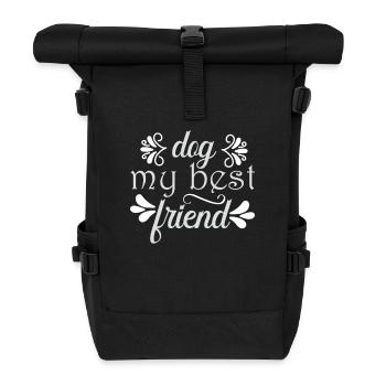 dog my best friend - Roll Top Backpack - black - Front
