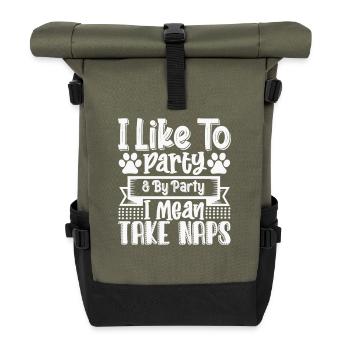 I like party with party I mean nap - Roll Top Backpack - olive/black - Front