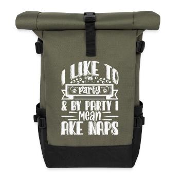 I like party with party I mean nap - Roll Top Backpack - olive/black - Front