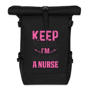 Keep calm, I'm almost a nurse - Roll Top Backpack - black - Front