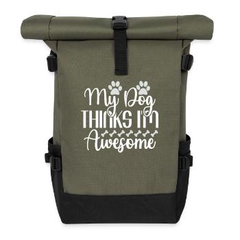 My dog thinks I'm great - Roll Top Backpack - olive/black - Front
