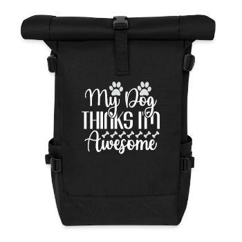 Mein Hund findet mich klasse - Rolltop Rucksack - Schwarz - Vorne