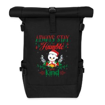 Stay humble and friendly Ugly Christmas - Roll Top Backpack - black - Front