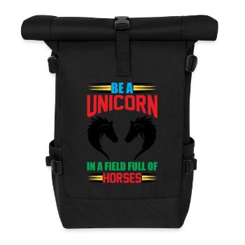 Be a unicorn in a meadow full of horses - Roll Top Backpack - black - Front
