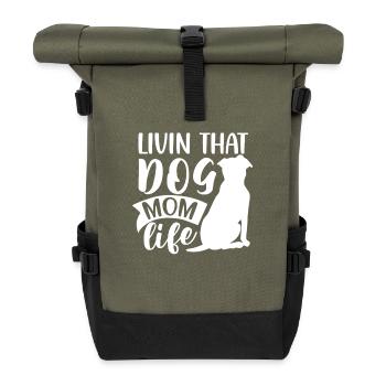 Livin That Dog Mom Life - Roll Top Backpack - olive/black - Front