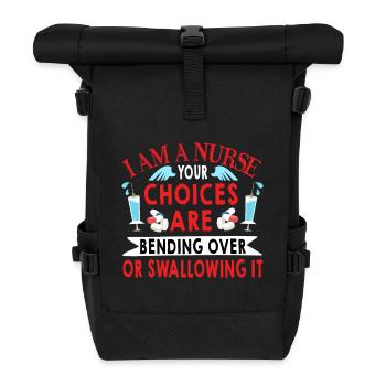 I am a nurse Here are our options - Roll Top Backpack - black - Front