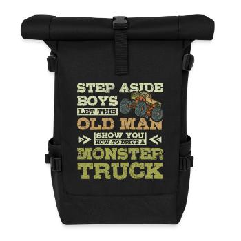 Old man show you how to drive a Monster truck - Roll Top Backpack - black - Front