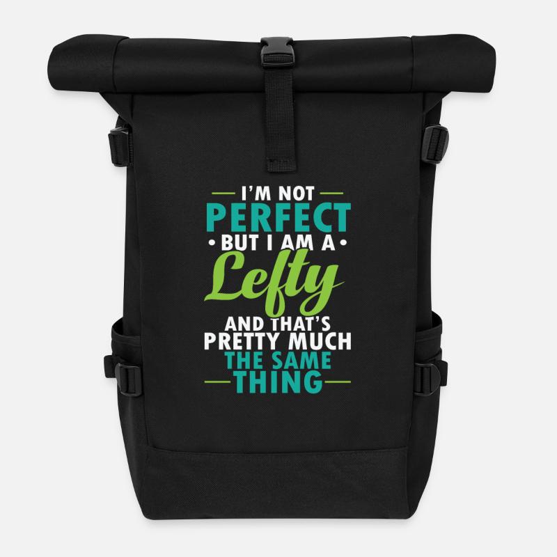 Je ne suis pas parfait Mais je suis un gaucher gaucher - Sac à dos roll top - noir