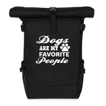 Dogs Are My Favorite People - Roll Top Backpack - black - Front