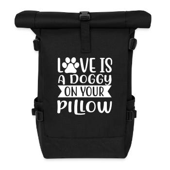 Liebe ist ein Hündchen auf deinem Kissen - Rolltop Rucksack - Schwarz - Vorne