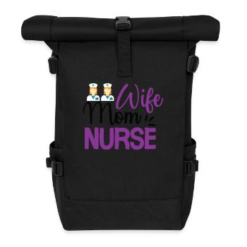 Wife Mom Nurse - Roll Top Backpack - black - Front