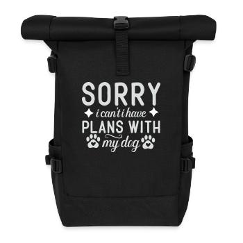 Sorry, can't, have plans with my dog - Roll Top Backpack - black - Front