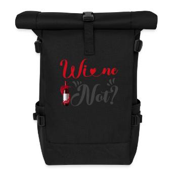 Wine not - Roll Top Backpack - black - Front