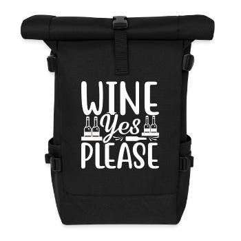 Wine Yes Please - Roll Top Backpack - black - Front