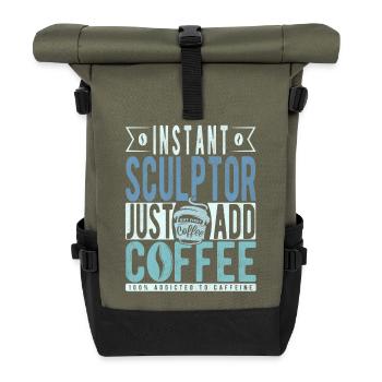 Sculptor coffee saying - Roll Top Backpack - olive/black - Front