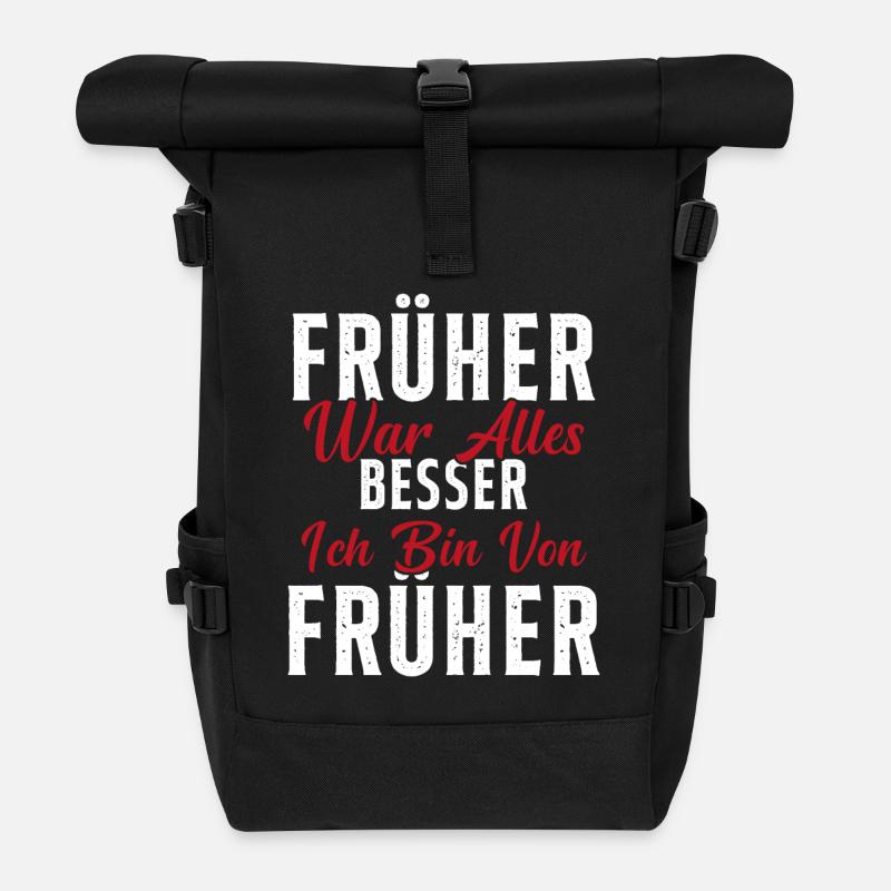 Früher war alles besser ich bin von früher Rentner - Rolltop Rucksack - Schwarz