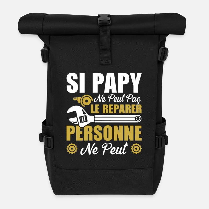 Si papy ne peut pas le réparer alors personne peut - Sac à dos roll top - noir