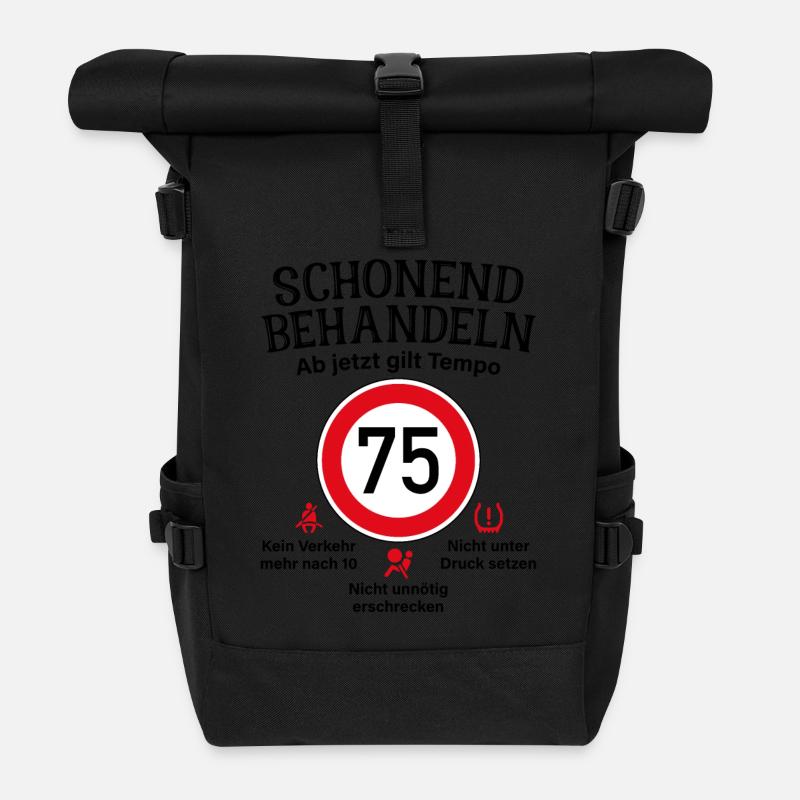 75. Geburtstag Schonend Behandeln 75 Tempolimit 75 - Rolltop Rucksack - Schwarz